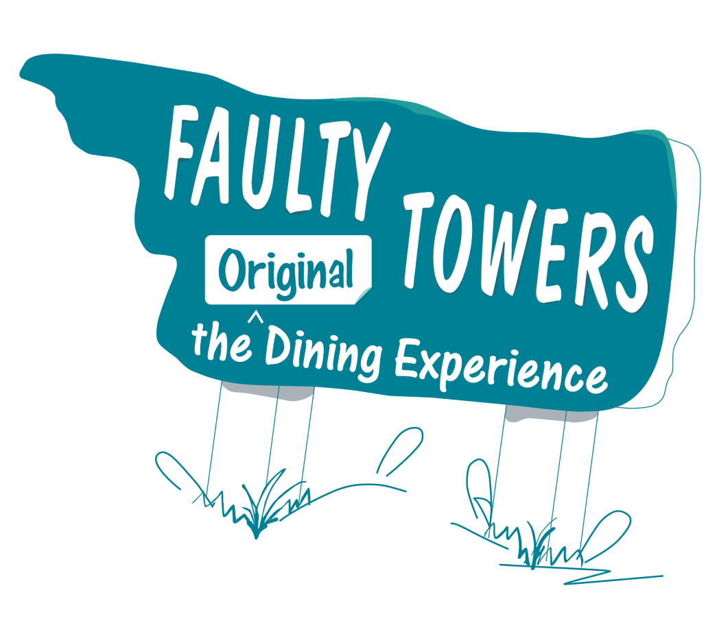 Coming Soon! Faulty Towers the Dining Experience